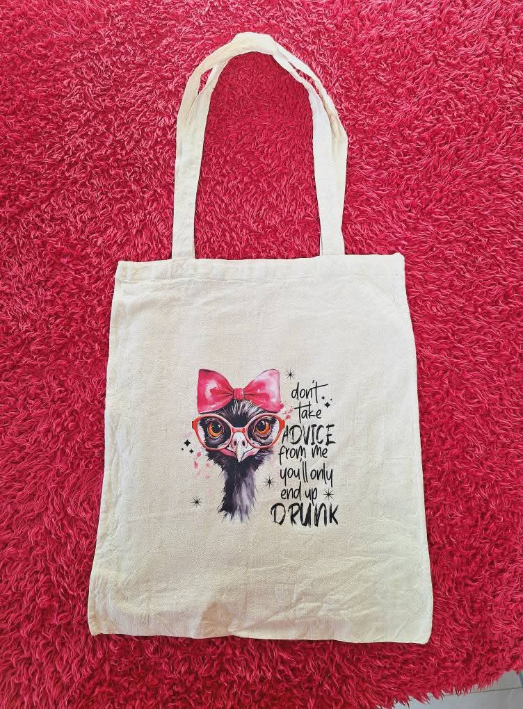 Don't Take My Advice Tote Bag